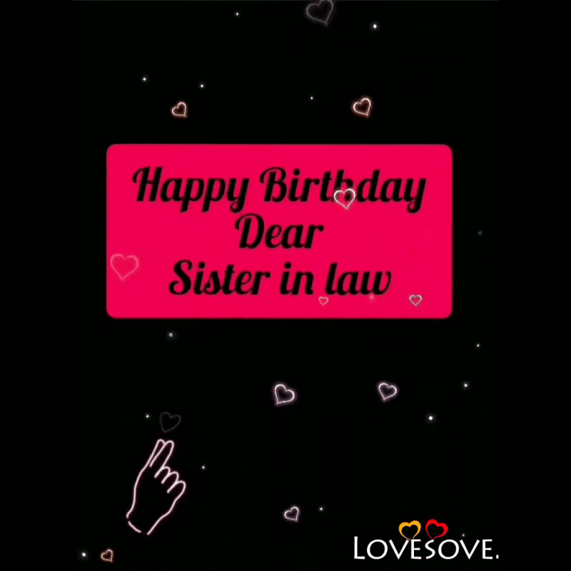 Happy Birthday to Sister In Law Birthday Wishes