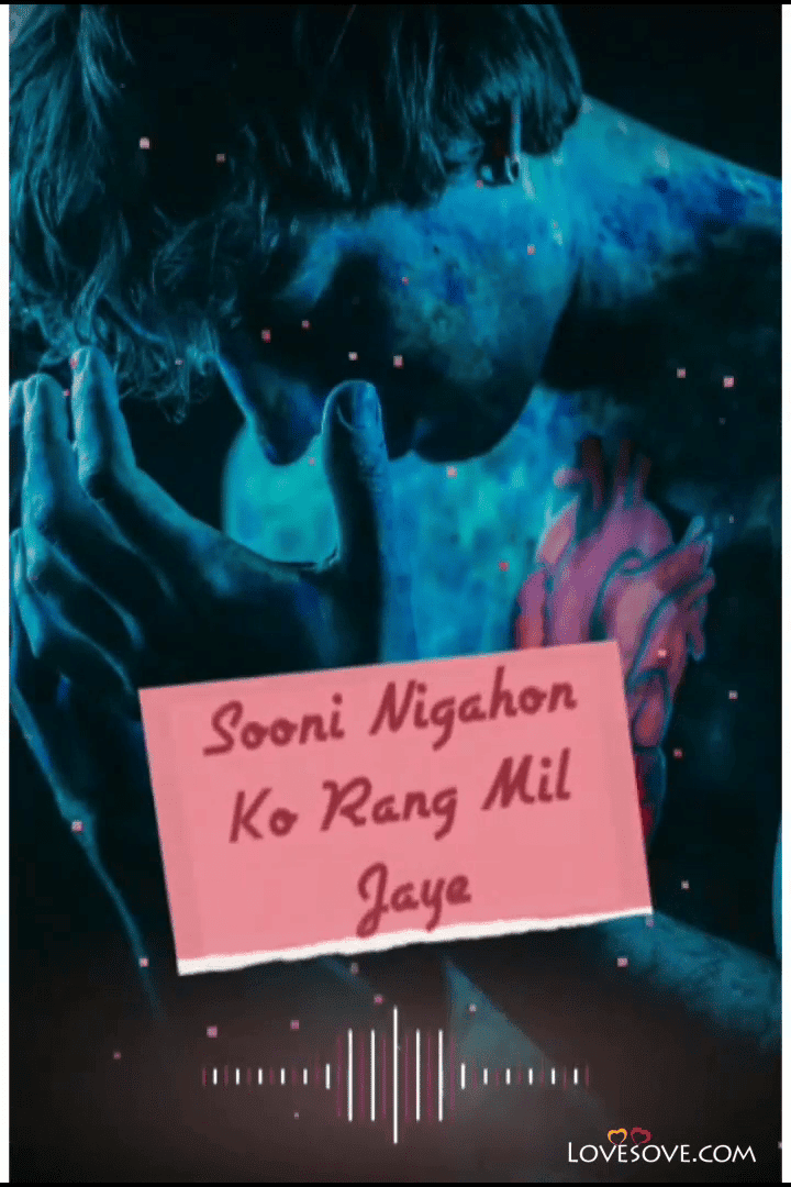 Sooni Nigahon Ko Rang Mil Jaye Emotional Heart Broken Status