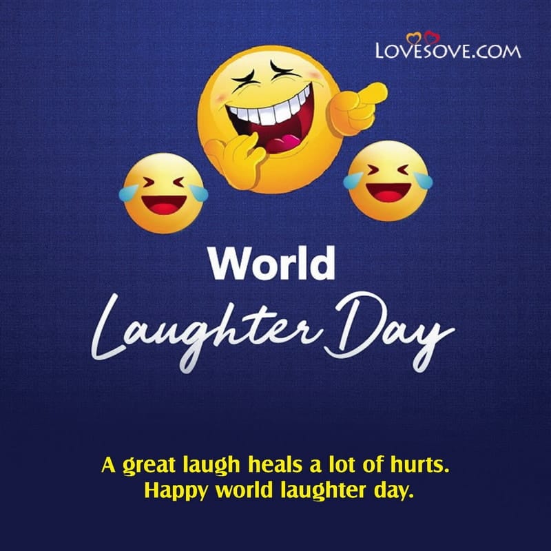 World Laughter Day Whatsapp Status Pic Images, Messages