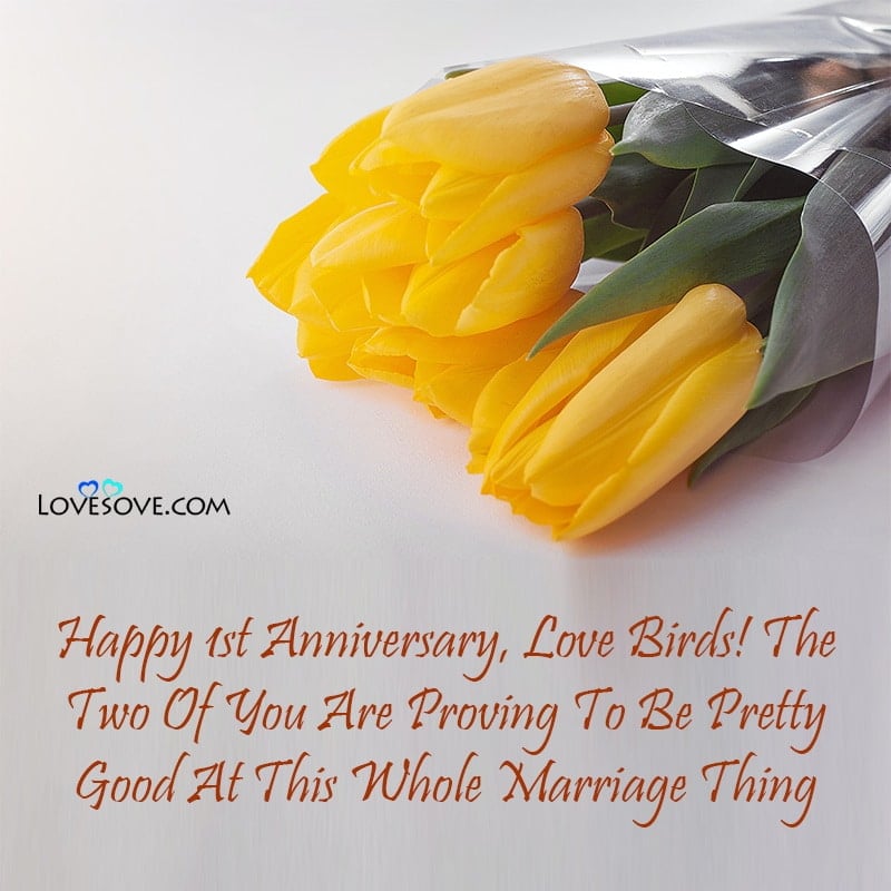 First Anniversary Wishes, First Anniversary Wishes For Couple, First Anniversary Wishes For Husband, First Anniversary Wishes To Husband, First Engagement Anniversary Wishes For Husband, First Wedding Anniversary Wishes Quotes,