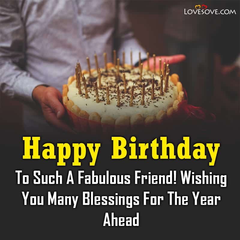 , , birthday wishes for friends lovesove