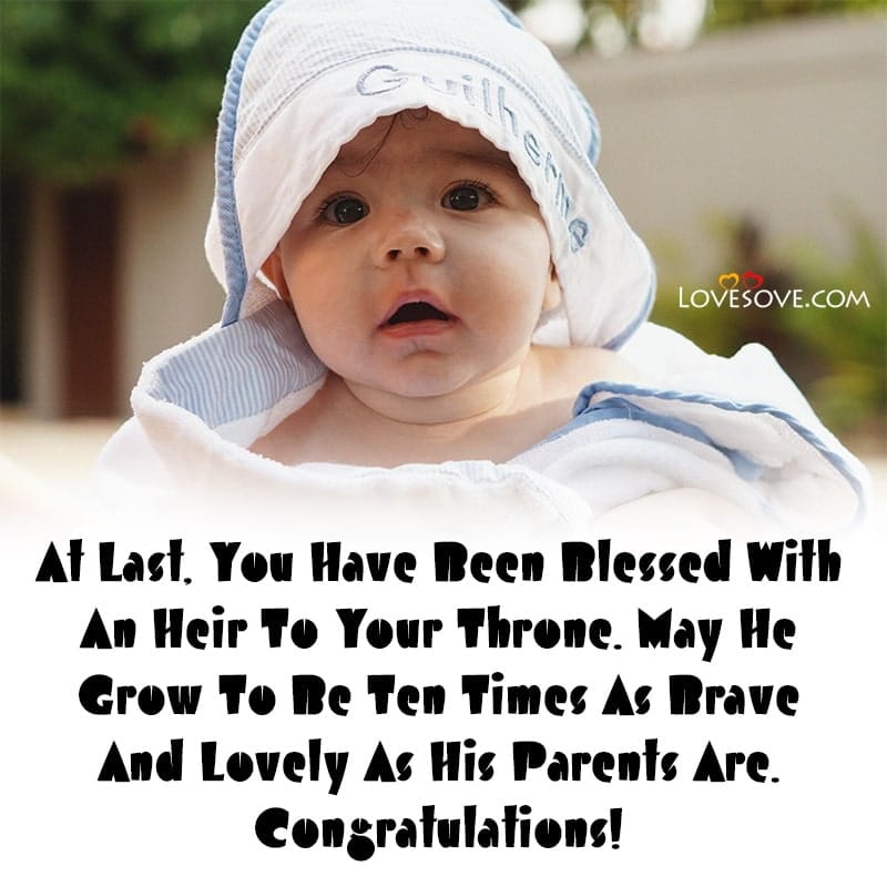 congratulations for baby boy to sister, congratulations for twin baby boy and girl, congratulations to sister for baby boy, congratulations for baby boy message, images of congratulations for baby boy, congratulations for baby boy status,