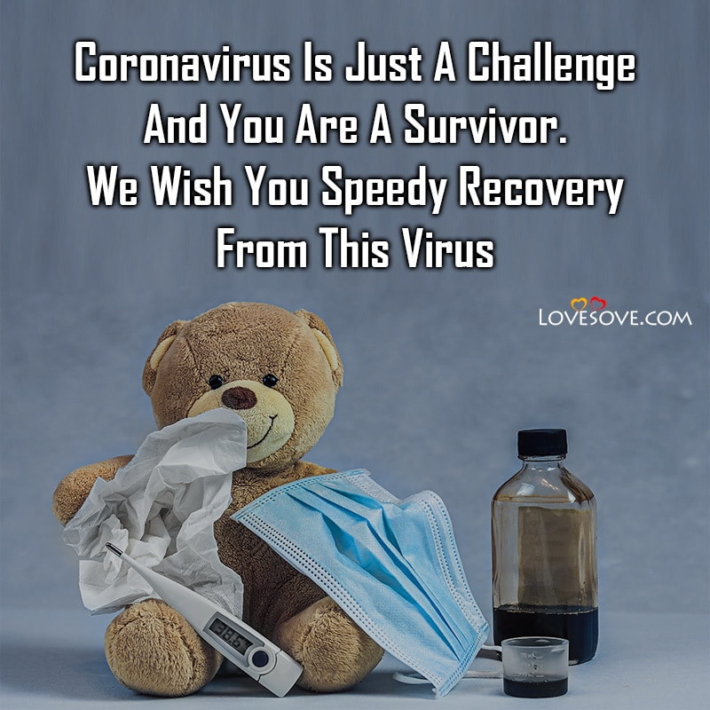 coronavirus images for get well soon wishes, coronavirus get well soon messages for him, coronavirus prayer to get well soon quotes, coronavirus get well soon romantic messages, coronavirus get well soon messages and images,
