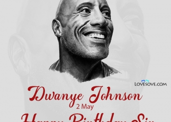 the world will not be destroyed by those who do evil, , happy birthday dwanye johnson lovesove