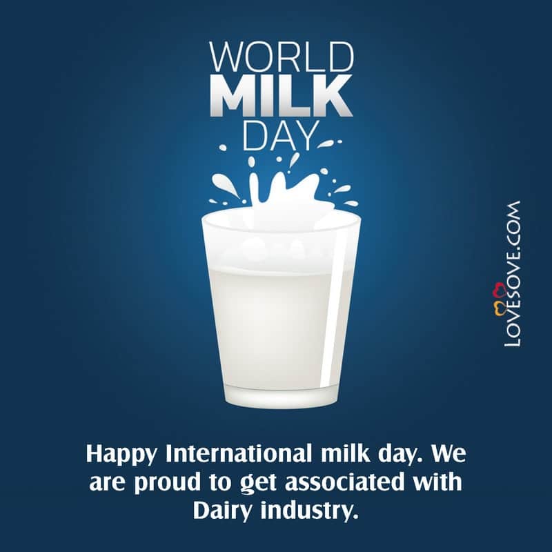 world milk day quotes, world milk day wishes, world milk day quotes in hindi, world milk day 2021 quotes, world milk day messages,