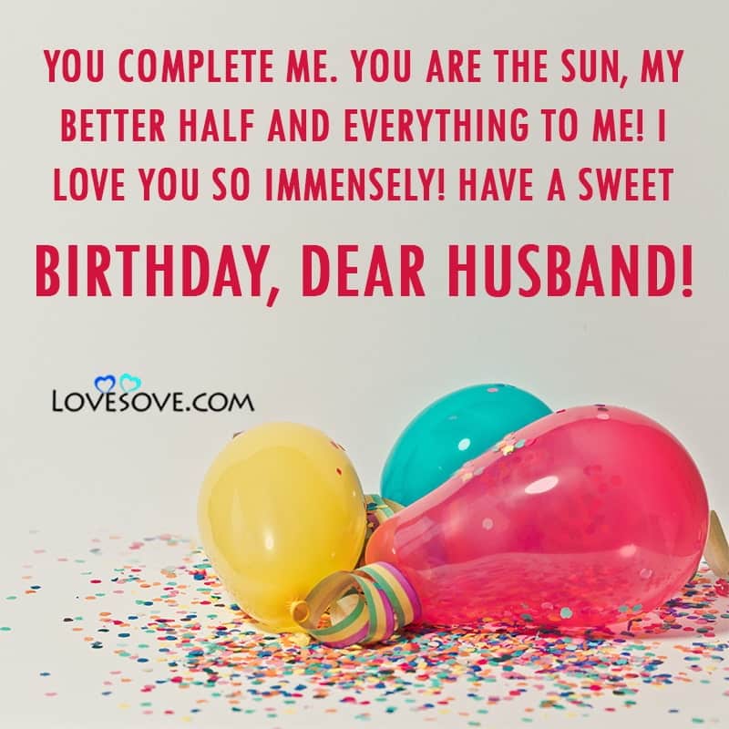 happy birthday wishes for husband romantic, birthday wishes for husband download images, birthday wishes for husband good health, birthday wishes for husband long distance, birthday wishes for husband greeting cards,