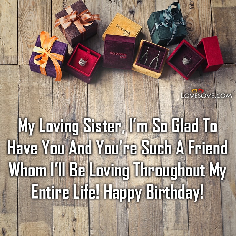 birthday wishes for sister greeting cards, birthday wishes for sister getting married, birthday wishes for sister god bless you, birthday wishes for sister by brother, birthday wishes for sister after marriage,