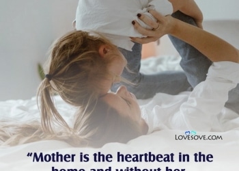 mother is the name for god in the lips and hearts, , mother status in english lovesove