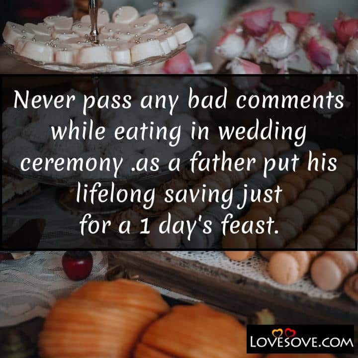 Never pass any bad comments while eating
