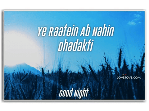 Ye Raatein Ab Nahin Dhadakti – Good Night Video
