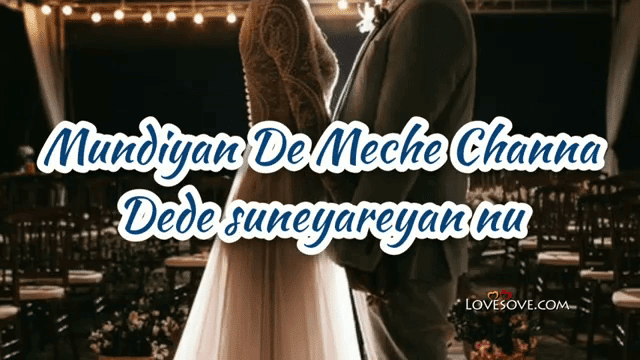 Mundiyan De Meche Channa Dede Suneyareyan Nu – Love Video Status