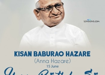 , , birthday wishes for anna hazare lovesove