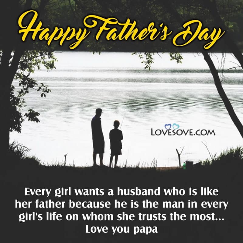Best Fathers Day Quotes, Fathers Day Inspirational Quotes