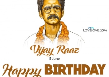 vijay raaz famous dialogues, happy birthday vijay raaz, vijay raaz famous dialogues, happy birthday vijay raaz lovesove