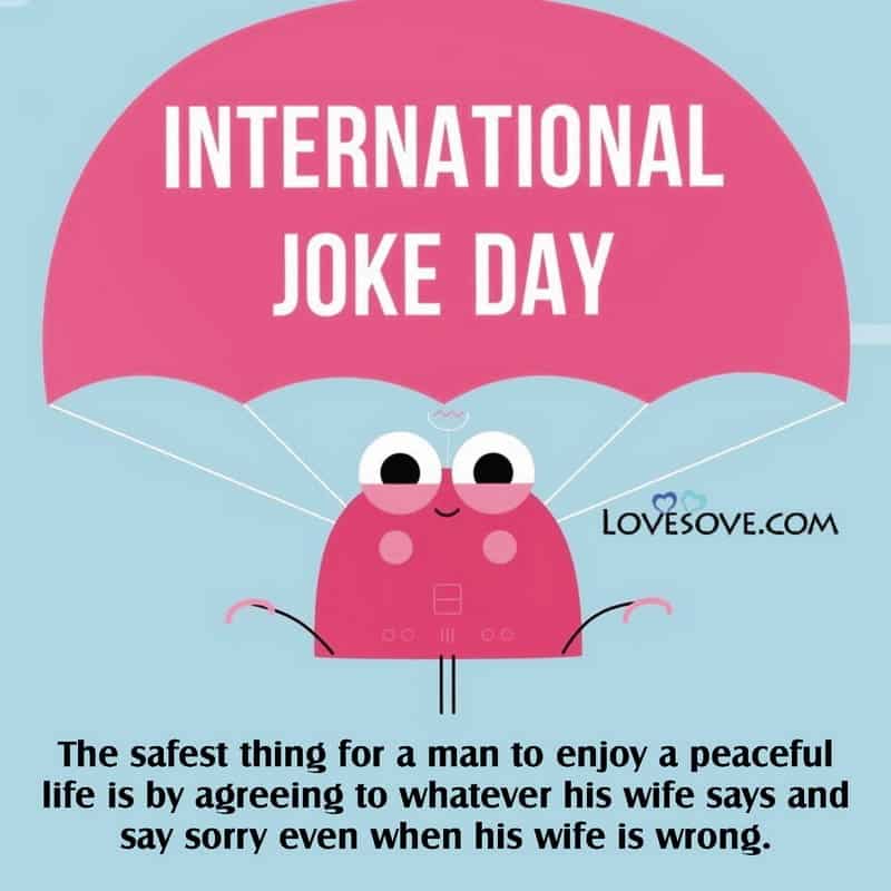 funny international jokes day wishes, international joke day quotes, international joke day wishes,