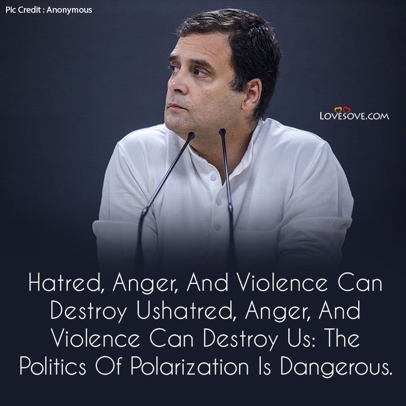 rahul gandhi quotes in english, quotes about rahul gandhi, rahul gandhi motivational quotes, rahul gandhi birthday quotes,