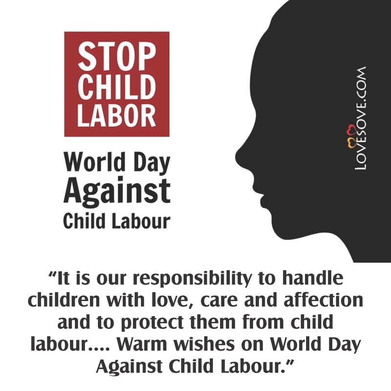 World Day Against Child Labour Quotes, Theme & Thoughts