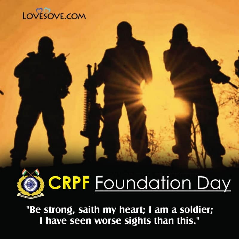 images of crpf foundation day, crpf foundation day pictures, crpf foundation day 2021 images, crpf foundation day thought,