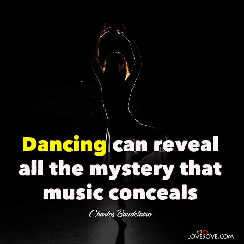dance for god quotes, dance quotes and sayings, dance quotes for friends, dance education quotes, dance quotes in french,