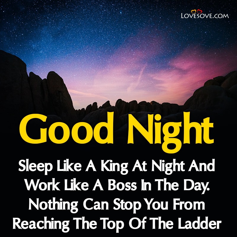 Sleep Like A King At Night And Work Like A Boss In The Day, , good night message with image lovesove