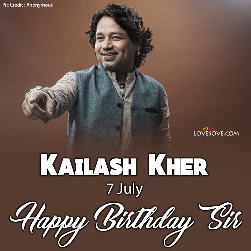 Kailash Kher Best Quotes, Happy Birthday Kailash Kher