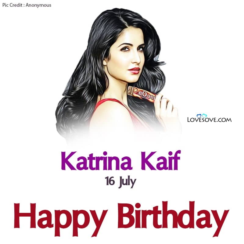 Katrina Kaif Dialogues & Quotes, Happy Birthday Katrina Kaif