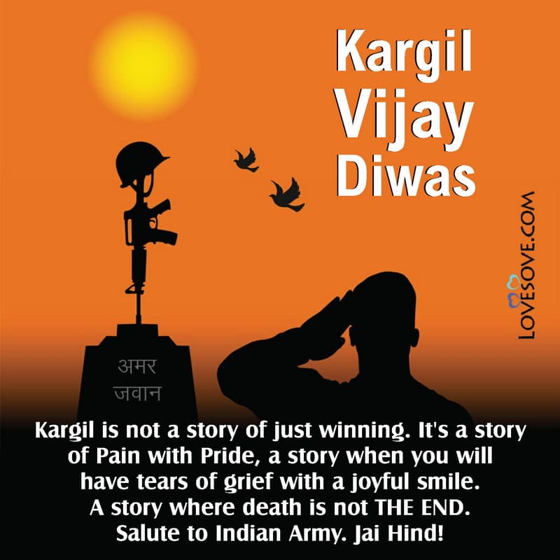 कारगिल विजय दिवस, Proud Kargil Vijay Diwas Quotes & Messages
