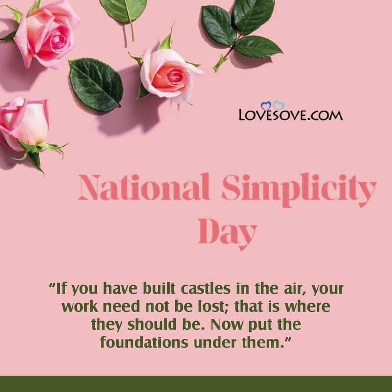 Happy National Simplicity Day Quotes, Best Status Simplicity Day