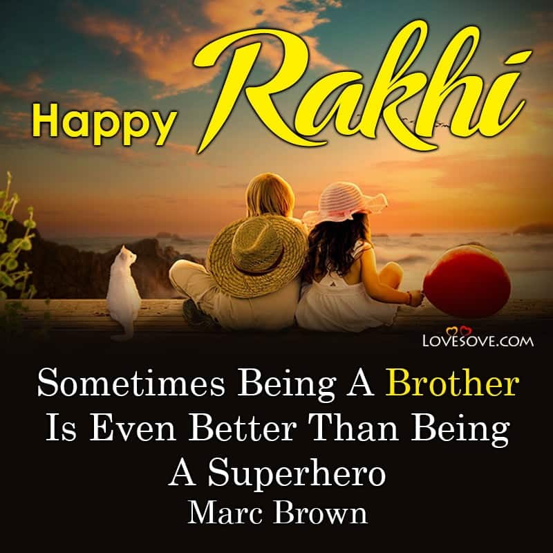 rakhi pic with quotes, rakhi quotes in english for sister, rakhi quotes for brother in english, rakhi bandhan quotes for brother