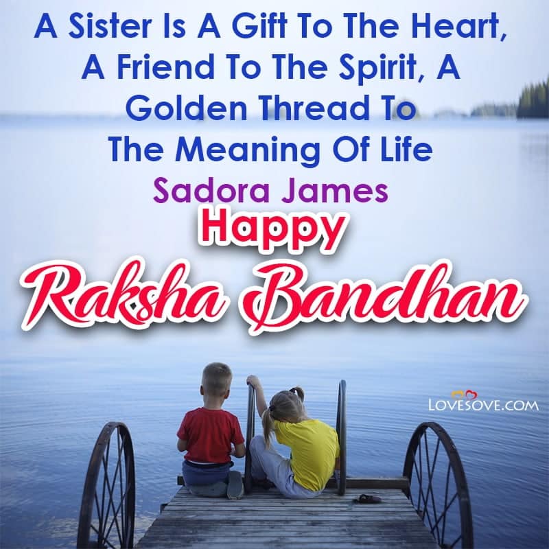 raksha bandhan blessing quotes for sister, raksha bandhan quotes for elder sister, raksha bandhan quotes for long distance sister, raksha bandhan quotes sister,