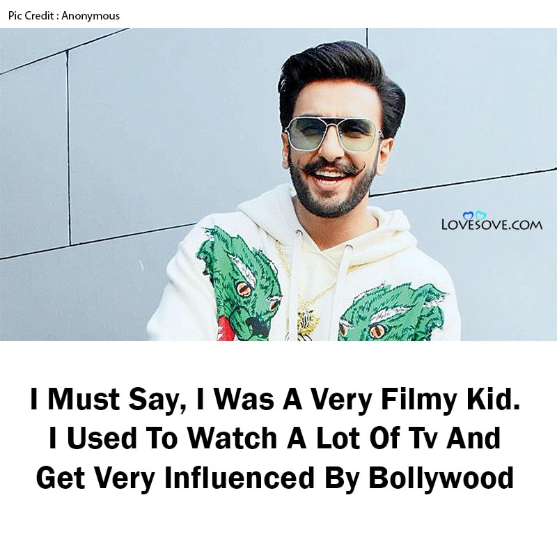 ranveer singh inspirational quotes, quotes on ranveer singh, ranveer singh dialogues, ranveer singh best dialogue, ranveer singh dialogues in padmavati,