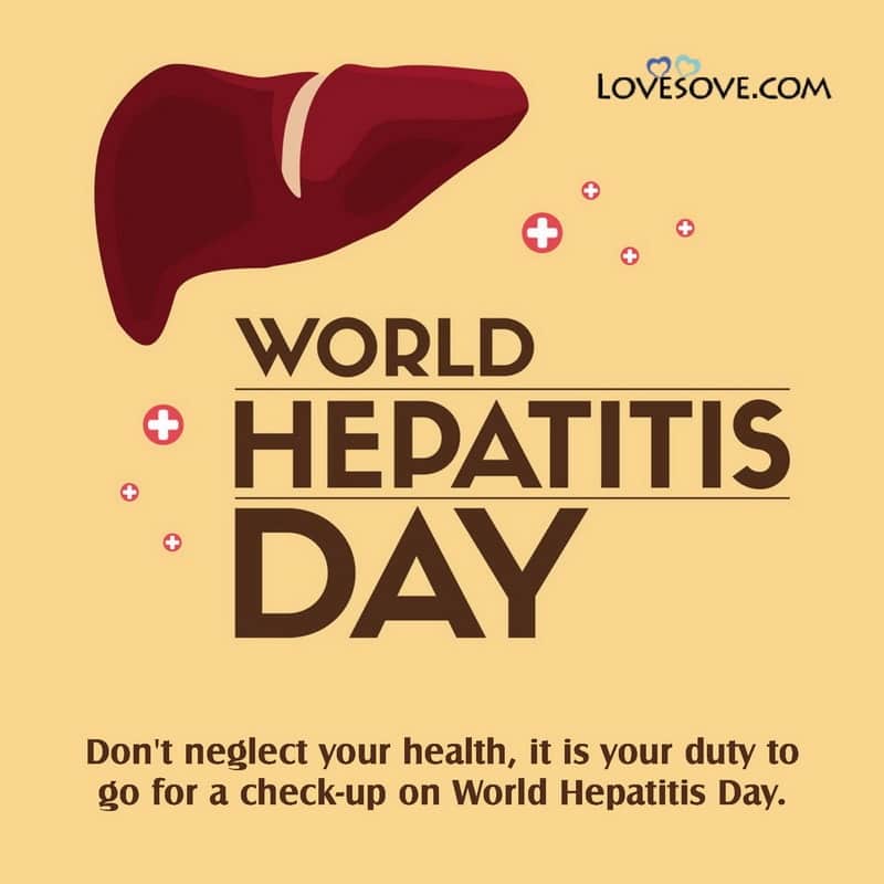 quotes on world hepatitis day, images of world hepatitis day, world hepatitis day pictures, world hepatitis day thought,