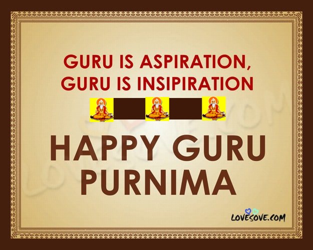 guru purnima status wishes quotes, guru purnima images, guru purnima wishes, new happy guru purnima lovesove