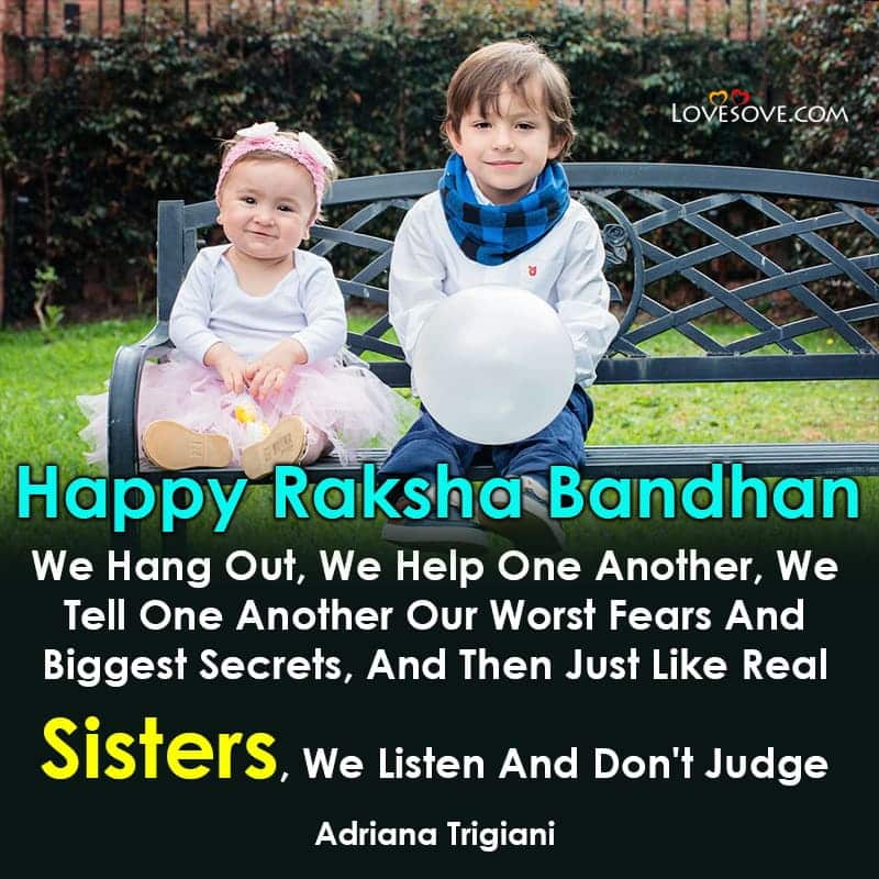 raksha bandhan quotes for elder sister, raksha bandhan quotes for sister download, cute raksha bandhan quotes for sister, raksha bandhan quotes to a sister,