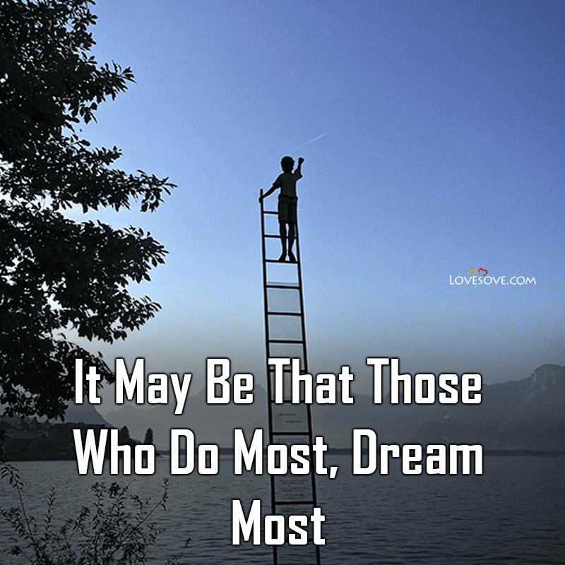 dream for success quotes, without a dream quotes, dream quotes about life, dream journal quotes, dream high 2 quotes, dreams are like stars quote,