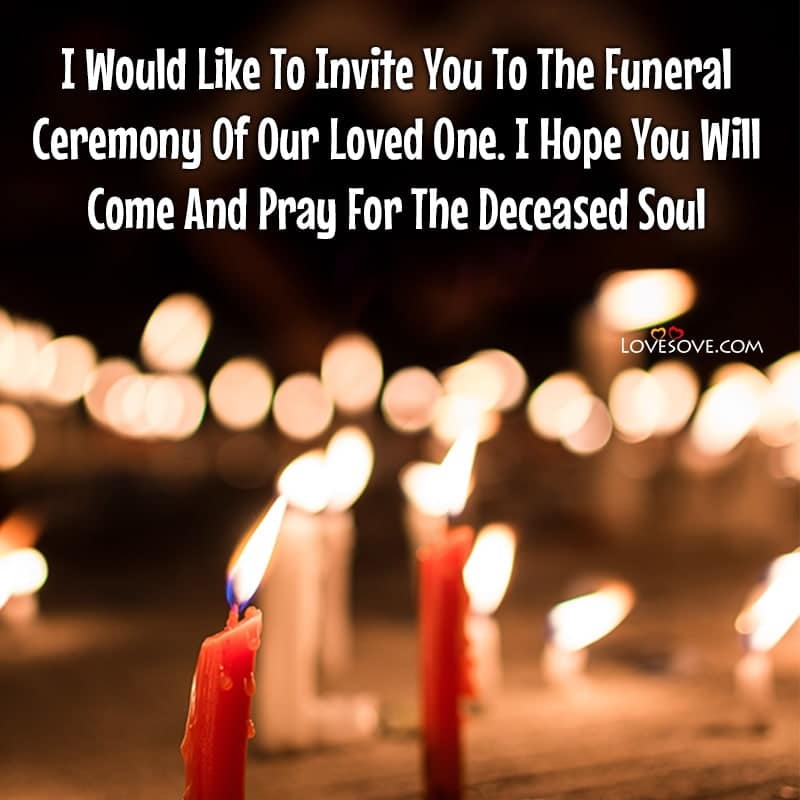 funeral invitation messages to friends, burial invitation message to friends, short funeral invitation messages, burial invitation message in nigeria,