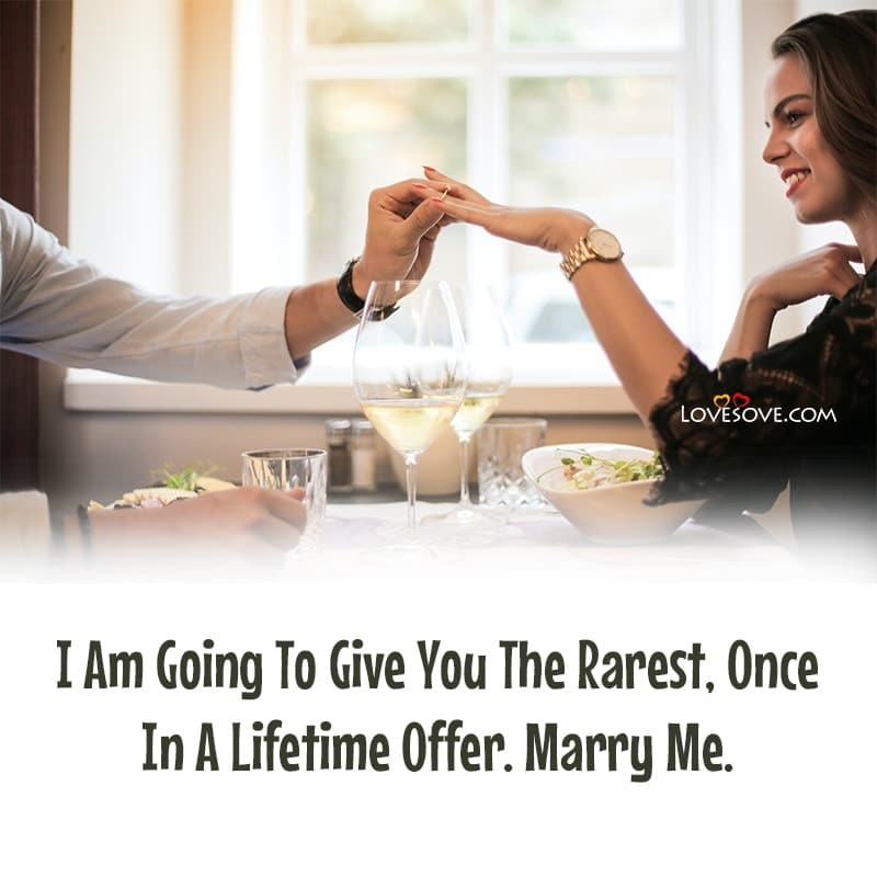 Marriage Proposal Messages For Her, Marriage Proposal Quotes