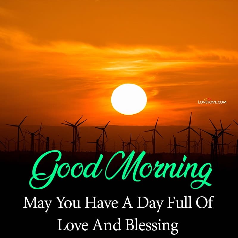 morning blessings greetings, good morning blessings love, prayer for morning blessings, morning blessings quotes images, morning blessings pictures,