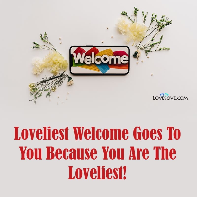 Inspirational Welcome Back Messages, Thoughts & Quotes