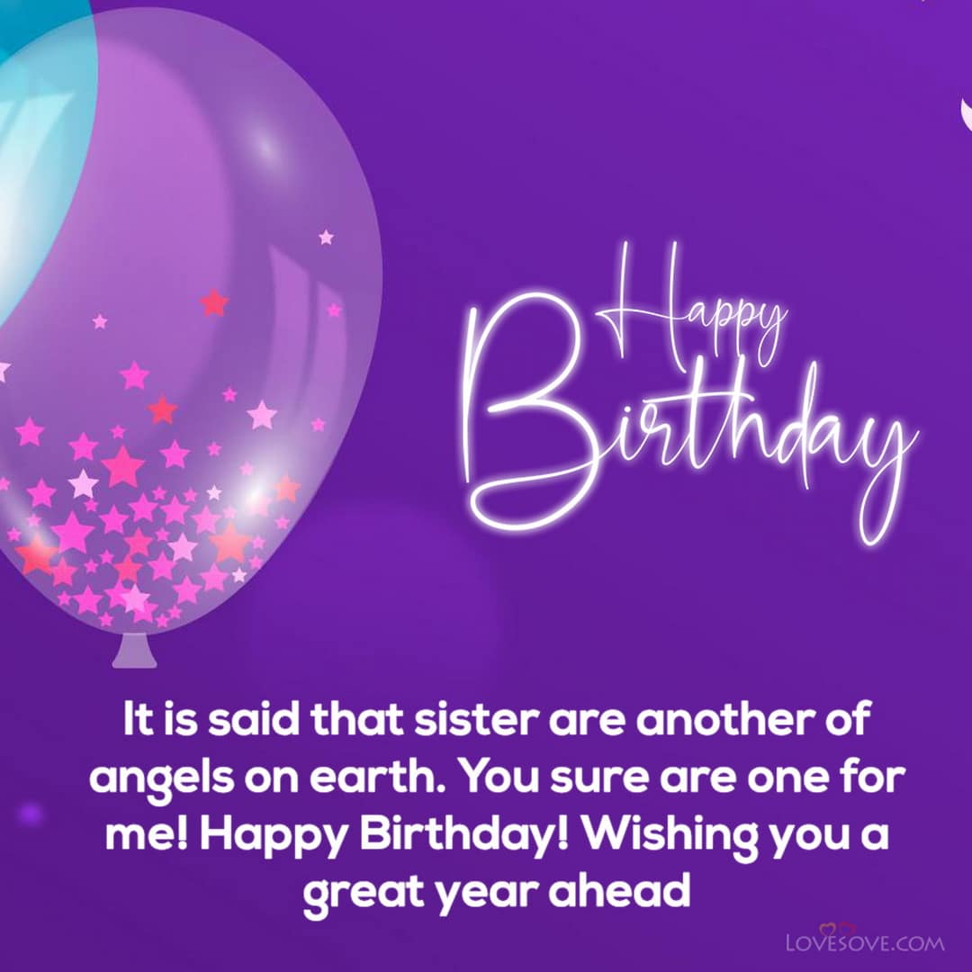 Beautiful Birthday Wishes for Sister, Birthday Messages For Sister