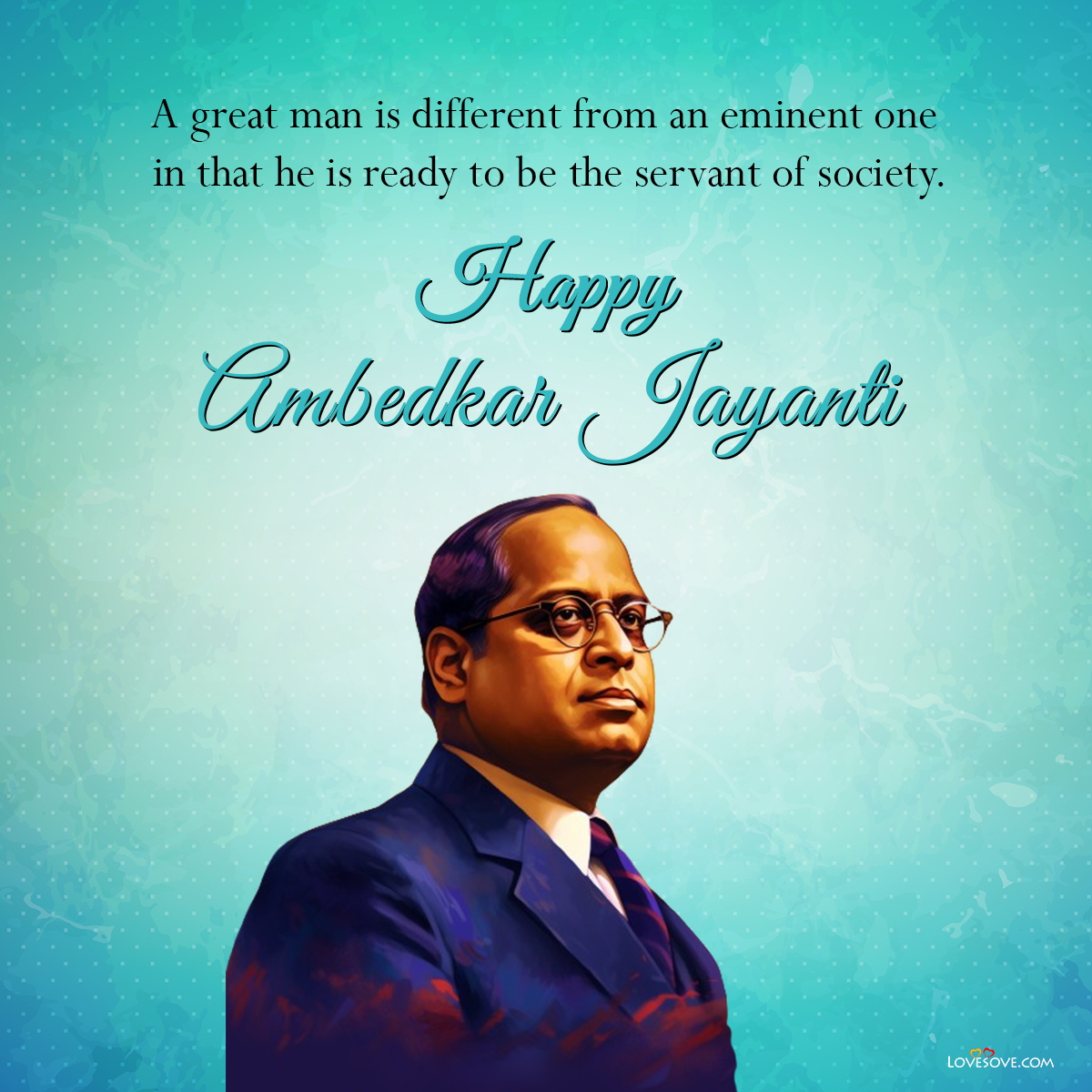 dr. bhimrao ambedkar jayanti messages in english 2024, dr. bhimrao ambedkar jayanti quotes