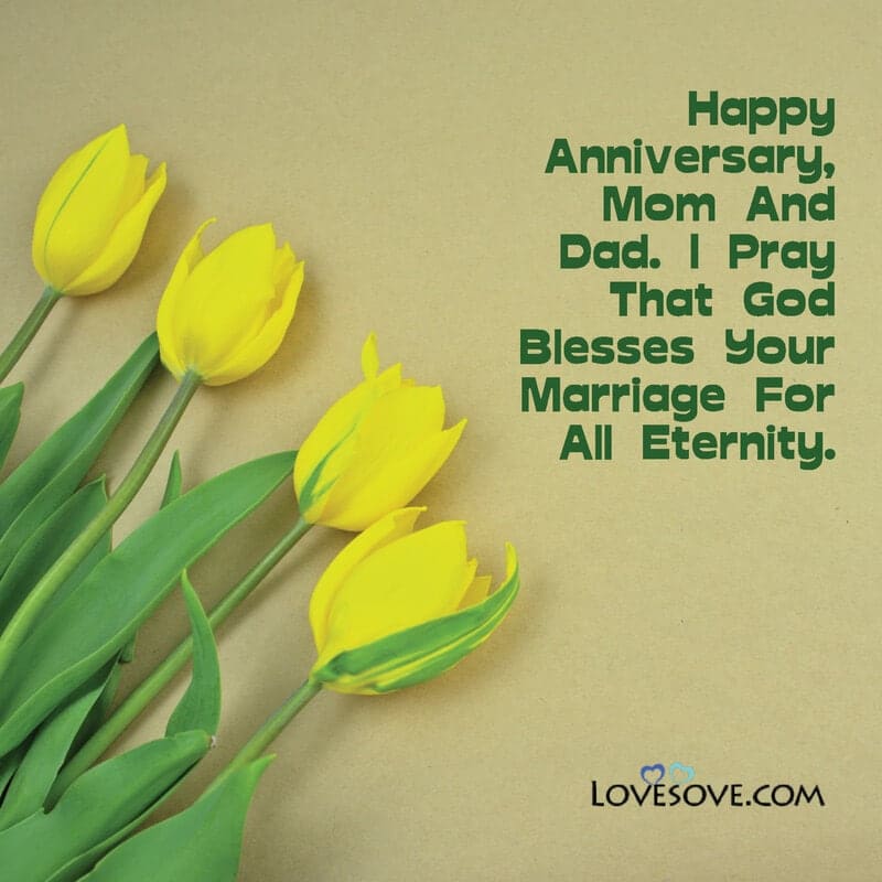 Anniversary Wishes For Parents, Happy Anniversary Mom And Dad, Anniversary Wishes For Mom Dad, Wedding Anniversary Wishes For Parents, Anniversary Quotes For Parents