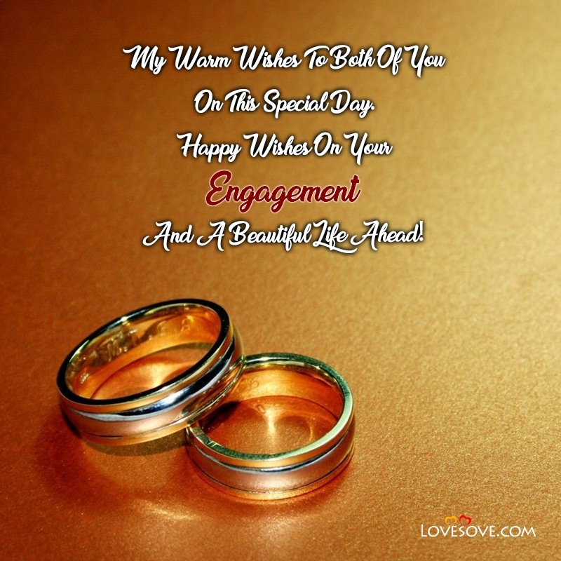 wishes for engagement, short engagement wishes, best wishes on engagement, quotes for engagement wishes, engagement wishes quotes