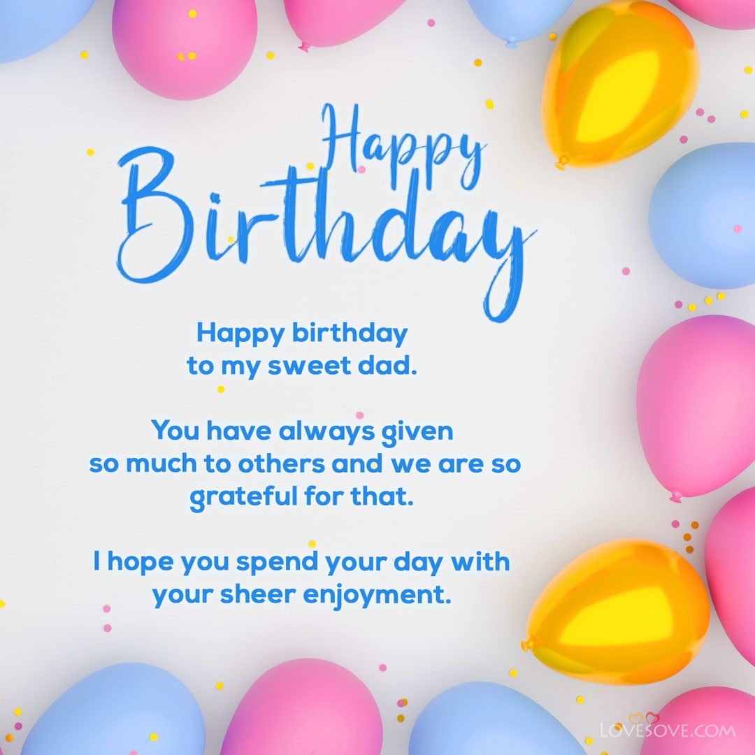 Birthday Wishes For Father – Happy Birthday Dad