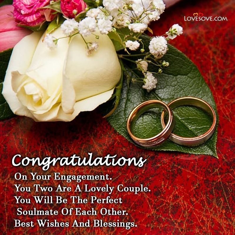 wishes for engagement, short engagement wishes, best wishes on engagement, quotes for engagement wishes, engagement wishes quotes