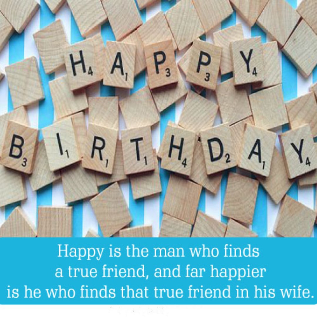 100+Happy Birthday Wishes For Friends, Best Birthday Quotes