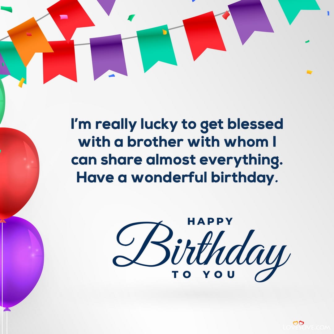 Happy Birthday Status & Quotes For Brother, Brother Birthday Wishes