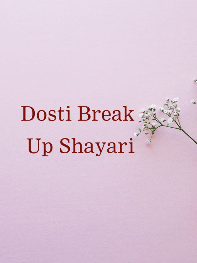 80+ Dosti Break Up Shayari