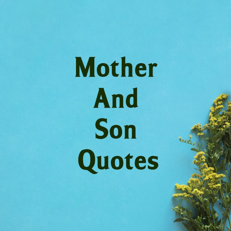 mother and son quotes, mother son quotes in hindi