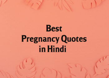 best pregnancy quotes hindi lovesove, birthday wishes